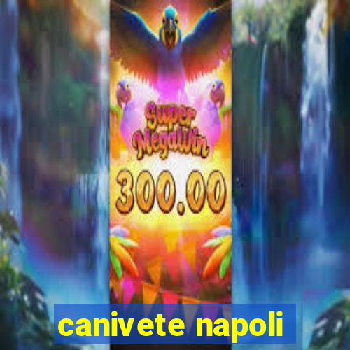 canivete napoli